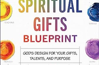 Top 6 Books on Spiritual Gifts: Your Ultimate Guide