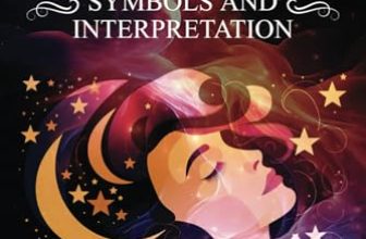 Top 7 Spiritual Dream Interpretation Books for Insightful Dream Analysis