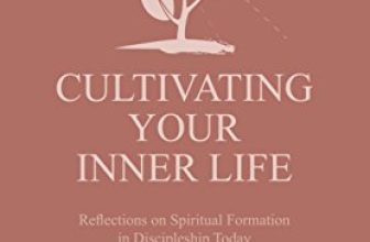 Top 7 Spiritual Formation Books Selection