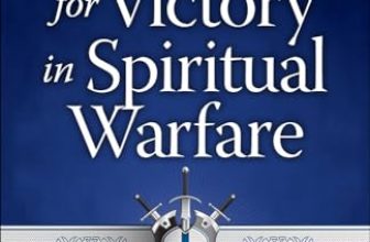 Top 7 Essential Spiritual Warfare Prayer Books